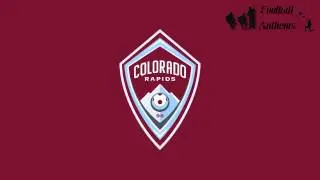 Colorado Rapids Anthem