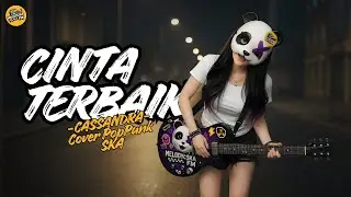 Seru Nih Lagu Cassandra - Cinta Terbaik di Bikin Pop Punk Ska #poppunk #cintaterbaik #cover