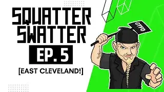 Squatter Swatter Ep. 5 [East Cleveland, I'm back!] @propertyrecoveryagentcle
