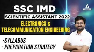 SSC Scientific Assistant Syllabus 2022 | Electronics & Telecommunication Syllabus & Strategy 2022