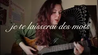 Je te laisserai des mots (late night covers ep. 1)
