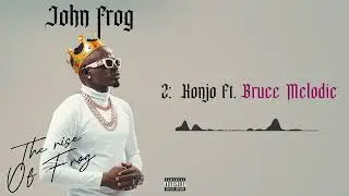 John Frog - Konjo Ft. Bruce Melodie (Visualizer)