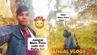 Jangal Mein Ye kya Hua 😱 🌳 Dubraj Vlogs ❣️