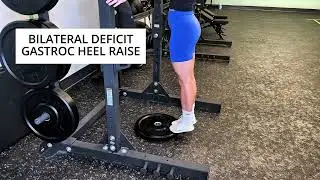 Bilateral Deficit Gastroc Heel Raise