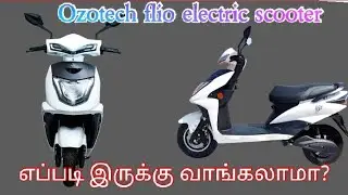 Ozotech flio electric scooter review tamil