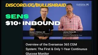 $SENS | Overview of the Eversense 365 CGM System: The First & Only 1 Year Continuous Glucose Monitor