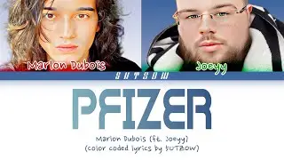 Marlon Dubois - Pfizer (ft. Joeyy) (Color Coded Eng/Chi Lyrics)