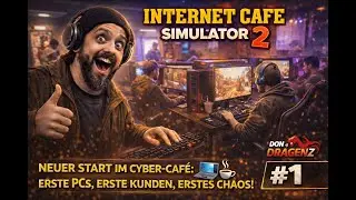 Internet Cafe Simulator 2 #1 &ndash; Neuer Start im Cyber-Caf&eacute;: Erste PCs, erste Kunden, erstes Chaos! 💻☕