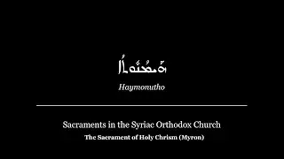 The Sacrament of Holy Chrism (Myron)