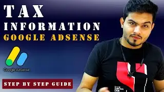 How to Submit Tax Information Form in Google AdSense | For Blogging & YouTube Earnings