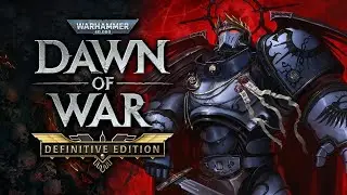 ★ DAWN OF WAR
