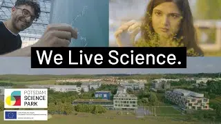 Potsdam Science Park - We Live Science. (Subtitles: EN)