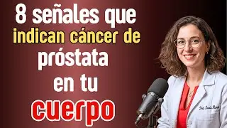 No Ignores Estas 8 Señales Tempranas de Cáncer de Próstata – ¡Pueden Salvarte la Vida!