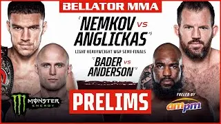BELLATOR MMA 268: Nemkov vs. Anglickas | Monster Energy Prelims fueled by ampm | DOM