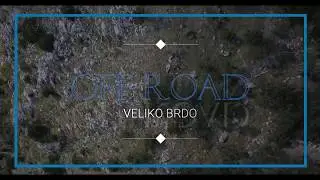 OFF ROAD Veliko Brdo-Makarska (CROATIA)