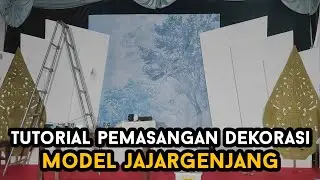 TUTORIAL PEMASANGAN DEKORASI