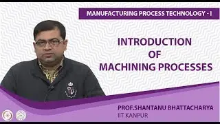 Introduction of Machining Processes