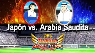 Super Campeones J - Japon vs Arabia Saudita tercera clasificatoria (Captain Tsubasa Dream Team)