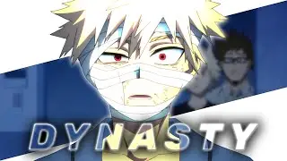 Goodbye, My Hero Academia - DYNASTY [AMV/EDIT]