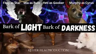 Bark of Light, Bark of Darkness 