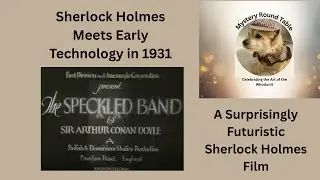 Sherlock Holmes Meets Early Technology | 1931