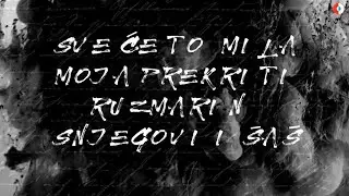 Željko Bebek - Sve će to mila moja prekriti ruzmarin, snjegovi i šaš (Official lyric video)