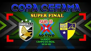 COMERCIAL X IAPE - SUB 15 FINAL COPA CEFAMA 2021/22