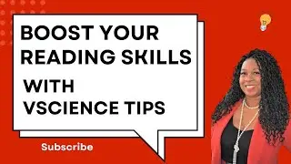 BOOST Your Reading Skills with VScience Tips!