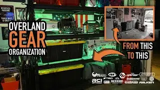 How To Organize Overland Gear - My DIY Solution To Camp Gear Storage