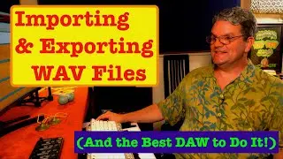 Importing & Exporting WAVs