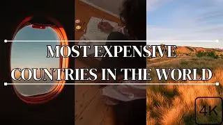 Top 5 Most Expensive Countries in the World for travel.