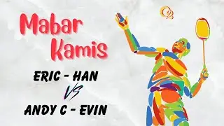 Eric - Han VS Andy Chen - Evin