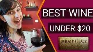 BEST Wine Under $20: Prophecy - The Emperor REVIEW!  (2016 CALIFORNIA Cabernet Sauvignon)