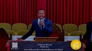 It Had To Be God - Psalm 124 Pastor Mark Anthony Weaver, Jr.