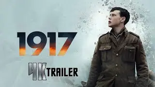 1917 (2019) [Original 4K UHD Trailer] | Upscale Engine | Universal Pictures.