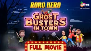 Roro Hero Ghost Busters In Town - FULL MOVIE | Roro Aur Hero Bhoot Mast Zabardast |New Cartoon Movie
