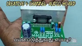 CREATIVE 4 CHANNEL AUDIO BOARD HOW TO USE IN TAMIL