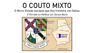 O COUTO MIXTO EN 20 MINUTOS