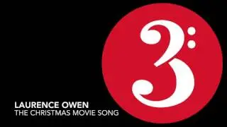 Laurence Owen: The Christmas Movie Song (BBC Radio 3)