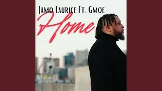 Home (feat. G Moe)
