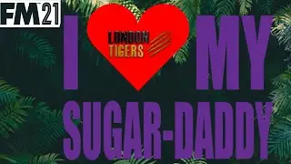 What if a Tier 10 Club had a sugar Daddy? - FM21 Experiments - Football Manager 2021