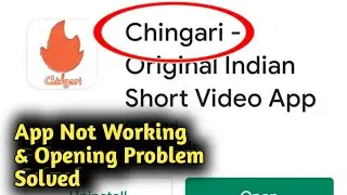 Fix Chingari App Not Working || Not Opening Problem Solved