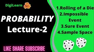 Class 9 Probability Lecture-2 | Rolling Of A Die | Impossible Event | Sure Event | Sample Space
