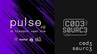 Tremplin Pulse 100% Live #2 — C0d3 S0urc3 (Quimper)