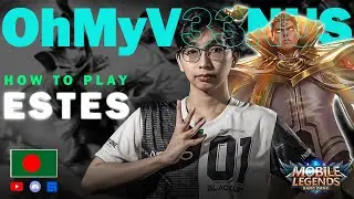 How To Play Estes Like OhMyV33NUS | Estes Complete Hero Guide, Build & Emblems | Estes Tutorial 2022