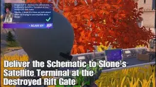 Deliver the Schematic to Slone's Satellite Terminal at the Destroyed Rift Gate Fortnite Slone Quest
