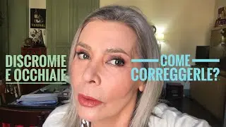 Occhiaie e Discromie  😱 Come correggerle con makeup?