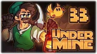 ONE VERY BEEG PICKAXE!! | Let's Play UnderMine | Part 33 | PC Gameplay HD