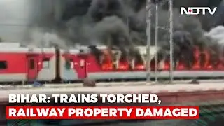 Trains Torched, Railway Property Damaged In Bihar In 'Agnipath' Protests