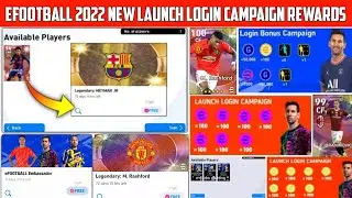 eFootball 2022 Mobile : New Launch Veterans Login Campaign & Free Legendary Players🤩